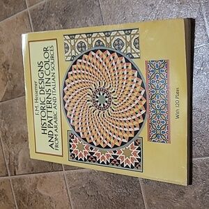 Historic Designs and Patterns In Color (From Arabic and Italian Sources)